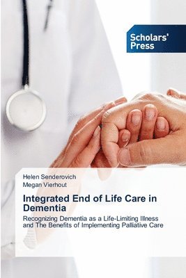 bokomslag Integrated End of Life Care in Dementia