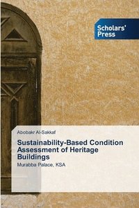 bokomslag Sustainability-Based Condition Assessment of Heritage Buildings
