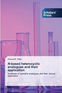 bokomslag N-based heterocyclic analogues and their application