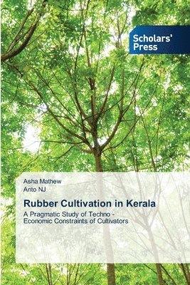 Rubber Cultivation in Kerala 1