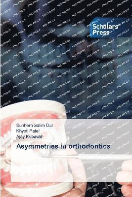 Asymmetries in orthodontics 1