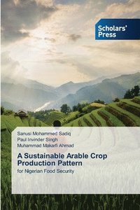 bokomslag A Sustainable Arable Crop Production Pattern