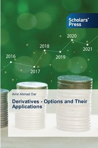 bokomslag Derivatives - Options and Their Applications