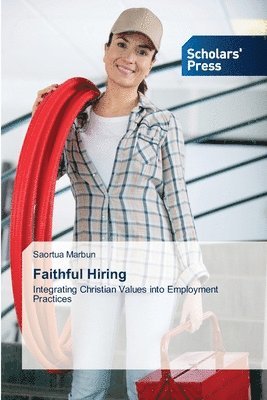 bokomslag Faithful Hiring