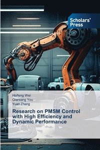bokomslag Research on PMSM Control with High Efficiency and Dynamic Performance
