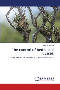 bokomslag control of Red-billed quelea