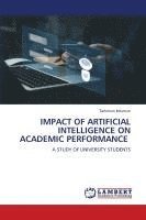 bokomslag Impact of Artificial Intelligence on Academic Performance