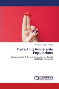 bokomslag Protecting Vulnerable Populations