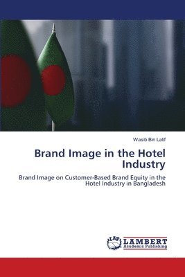 bokomslag Brand Image in the Hotel Industry