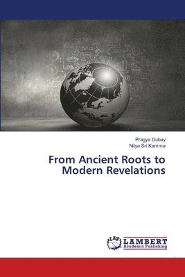 From Ancient Roots to Modern Revelations 1