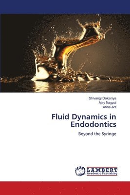 bokomslag Fluid Dynamics in Endodontics