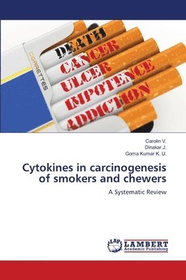 Cytokines in carcinogenesis of smokers and chewers 1