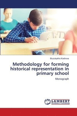 Methodology for forming historical representation in primary school 1