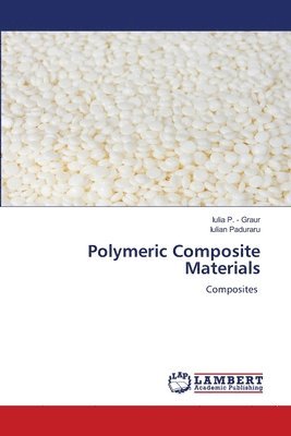 Polymeric Composite Materials 1