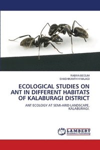 bokomslag Ecological Studies on Ant in Different Habitats of Kalaburagi District