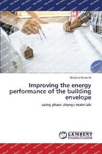 bokomslag Improving the energy performance of the building envelope