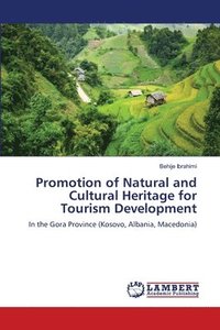 bokomslag Promotion of Natural and Cultural Heritage for Tourism Development