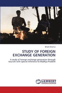 bokomslag Study of Foreign Exchange Generation