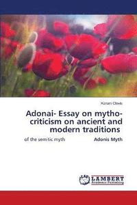 bokomslag Adonai- Essay on mytho-criticism on ancient and modern traditions