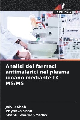 Analisi dei farmaci antimalarici nel plasma umano mediante LC-MS/MS 1