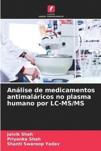 bokomslag Anlise de medicamentos antimalricos no plasma humano por LC-MS/MS
