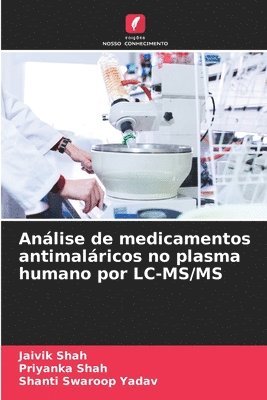 Anlise de medicamentos antimalricos no plasma humano por LC-MS/MS 1
