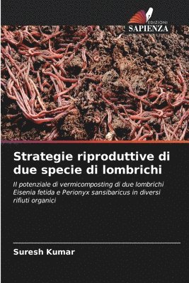 bokomslag Strategie riproduttive di due specie di lombrichi