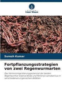 bokomslag Fortpflanzungsstrategien von zwei Regenwurmarten