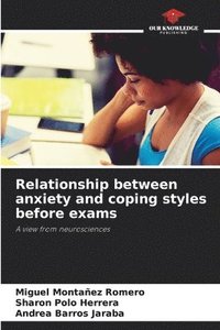 bokomslag Relationship between anxiety and coping styles before exams