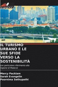 bokomslag Il Turismo Urbano E Le Sue Sfide Verso La Sostenibilit