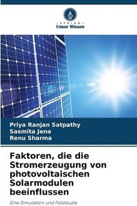 bokomslag Faktoren, die die Stromerzeugung von photovoltaischen Solarmodulen beeinflussen