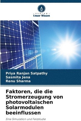 Faktoren, die die Stromerzeugung von photovoltaischen Solarmodulen beeinflussen 1