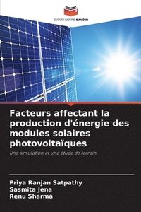 bokomslag Facteurs affectant la production d'nergie des modules solaires photovoltaques