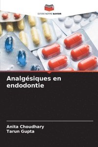 bokomslag Analgsiques en endodontie
