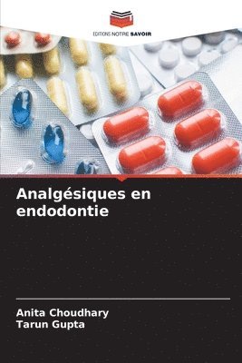 Analgsiques en endodontie 1