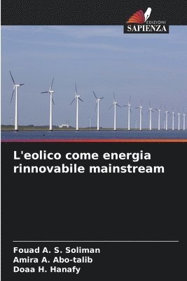 bokomslag L'eolico come energia rinnovabile mainstream