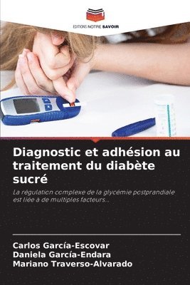 bokomslag Diagnostic et adhsion au traitement du diabte sucr