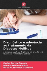 bokomslag Diagnstico e aderncia ao tratamento da Diabetes Mellitus