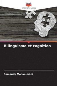 bokomslag Bilinguisme et cognition