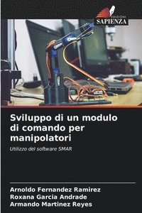 bokomslag Sviluppo di un modulo di comando per manipolatori