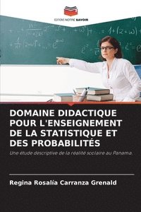 bokomslag Domaine Didactique Pour l'Enseignement de la Statistique Et Des Probabilits