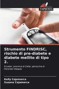 bokomslag Strumento FINDRISC, rischio di pre-diabete e diabete mellito di tipo 2.
