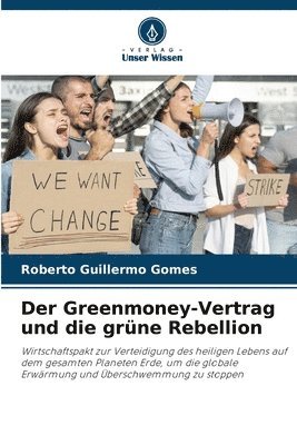 Der Greenmoney-Vertrag und die grne Rebellion 1