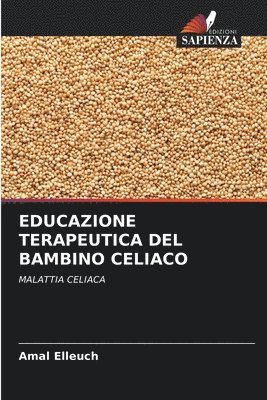 bokomslag Educazione Terapeutica del Bambino Celiaco