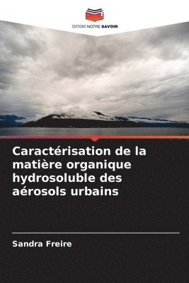 Caractrisation de la matire organique hydrosoluble des arosols urbains 1