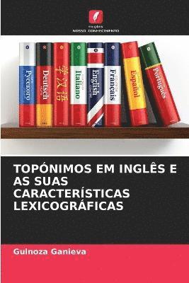 bokomslag Topnimos Em Ingls E as Suas Caractersticas Lexicogrficas