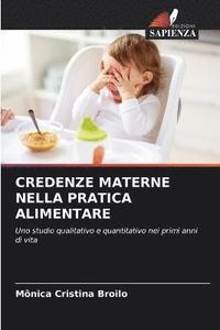 bokomslag Credenze Materne Nella Pratica Alimentare