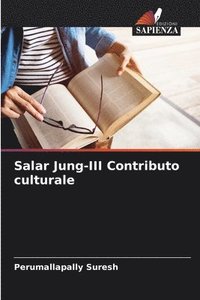 bokomslag Salar Jung-III Contributo culturale