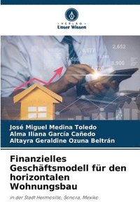 bokomslag Finanzielles Geschftsmodell fr den horizontalen Wohnungsbau