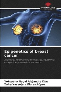 bokomslag Epigenetics of breast cancer